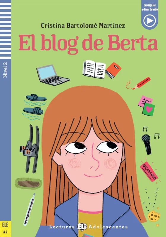 El blog de Berta - Gradert lesebok A2 - nivå - spansk