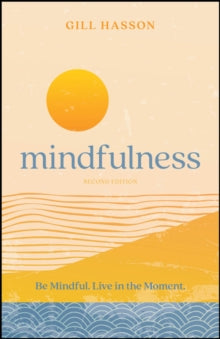 Mindfulness : Be Mindful. Live in the Moment. (Paperback) engelsk utgave Engelsk utgave