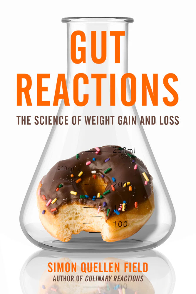 Gut Reactions The Science of Weight Gain and Loss (Paperback)