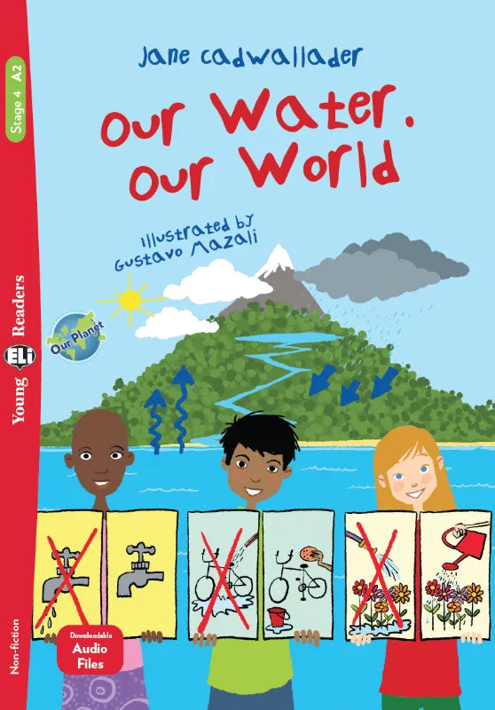 Our Water. Our World - Gradert leser - A2 - Engelsk