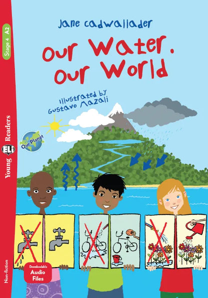 Our Water. Our World - Gradert leser - A2 - Engelsk