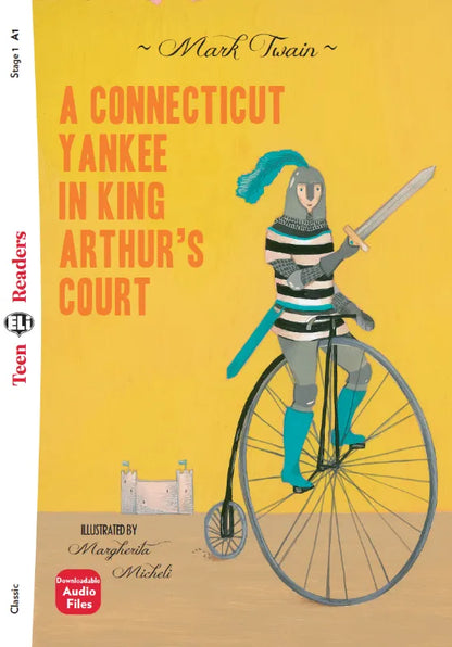 A Connecticut Yankee in King Arthur’s Court - Gradert lesebok - A1 nivå - engelsk