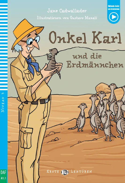 Onkel Karl und die Erdmännchen - Gradert lesebok - A1 nivå - tysk