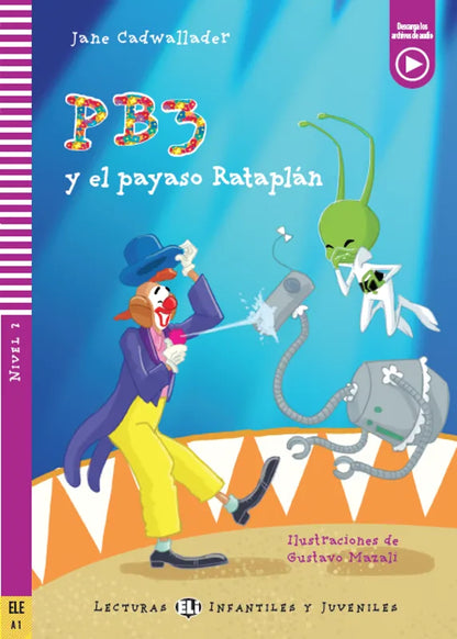 PB3 y el payaso Rataplán - Gradert leser - A1 nivå - spansk