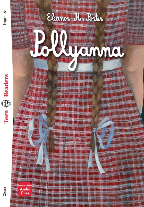 Pollyanna - Gradert lesebok - A1 nivå - engelsk