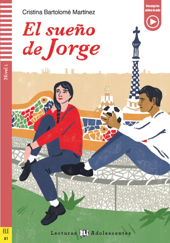 El sueño de Jorge - Gradert lesebok A1 - nivå - spansk