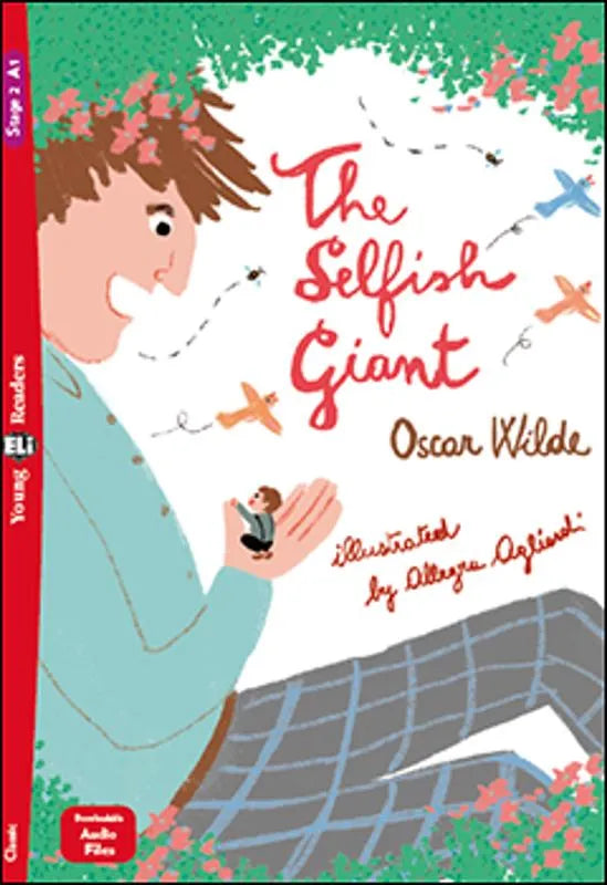 The Selfish Giant - Gradert leser - A1 - Engelsk