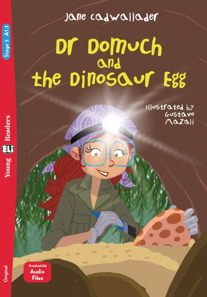 Dr Domuch and the Dinosaur Egg - Gradert leser - A1.1 - Engelsk