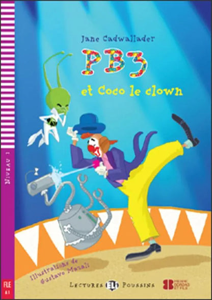 PB3 et Coco le clown - Gradert lesebok - A1 nivå - fransk