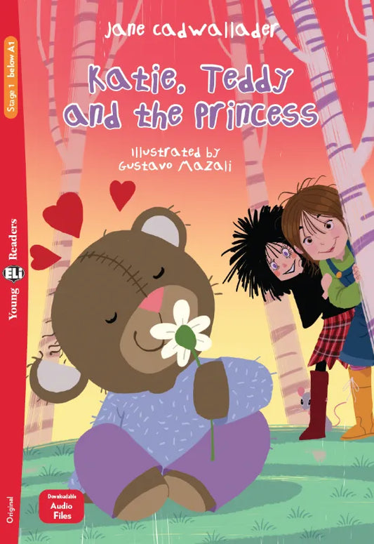 Katie, Teddy and the Princess - Gradert lesebok - under A1 nivå - engelsk