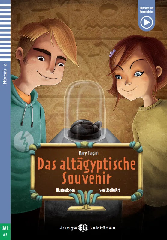 Das Altägyptische Souvenir - Gradert lesebok - A2 nivå - tysk