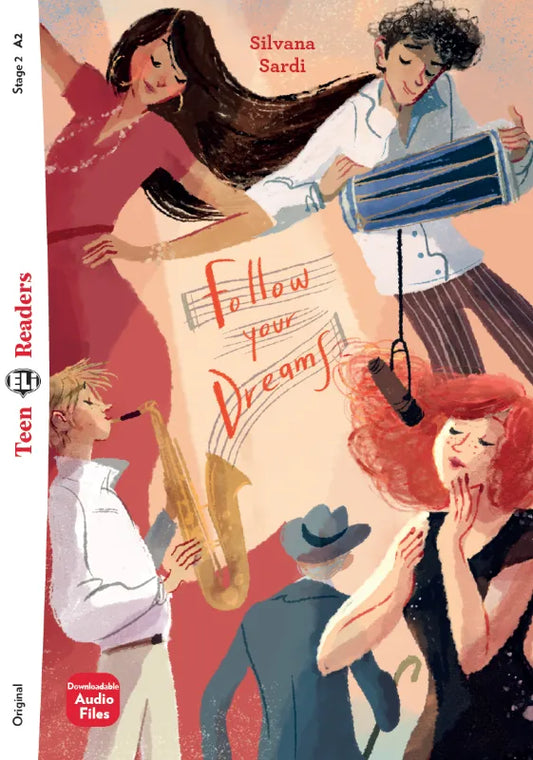 Follow your Dreams - Gradert lesebok - A2 nivå - engelsk