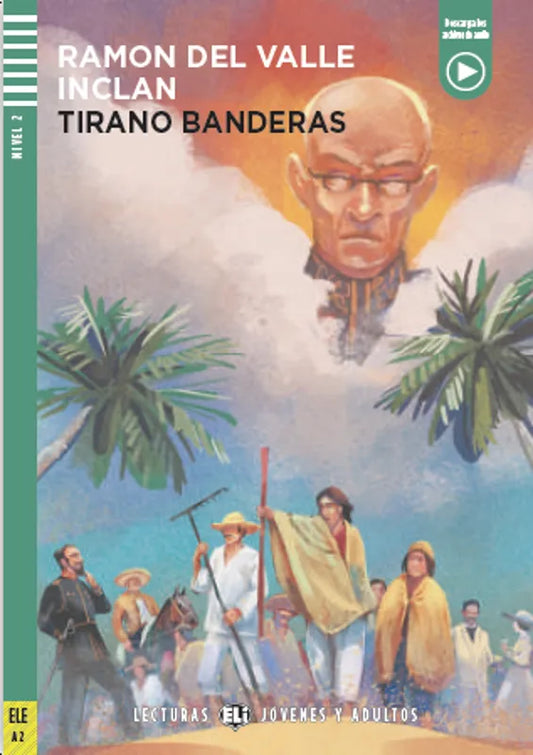 Tirano Banderas - Gradert leser - A2 nivå - spansk