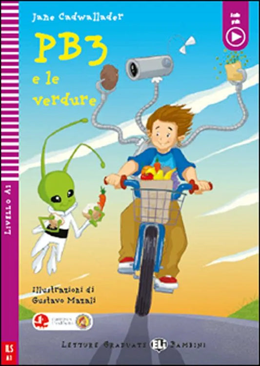 PB3 e le verdure - Gradert lesebok - A1 nivå - italiensk