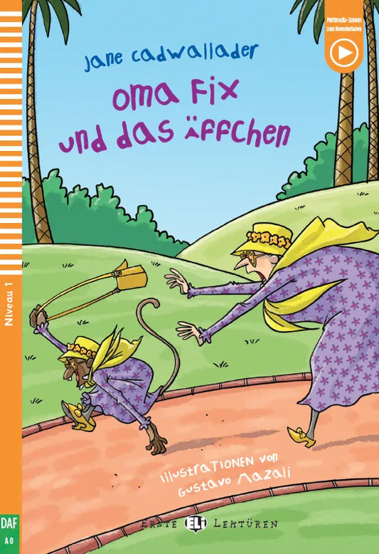 Oma Fix und das Äffchen - Gradert lesebok - under A1 nivå - tysk