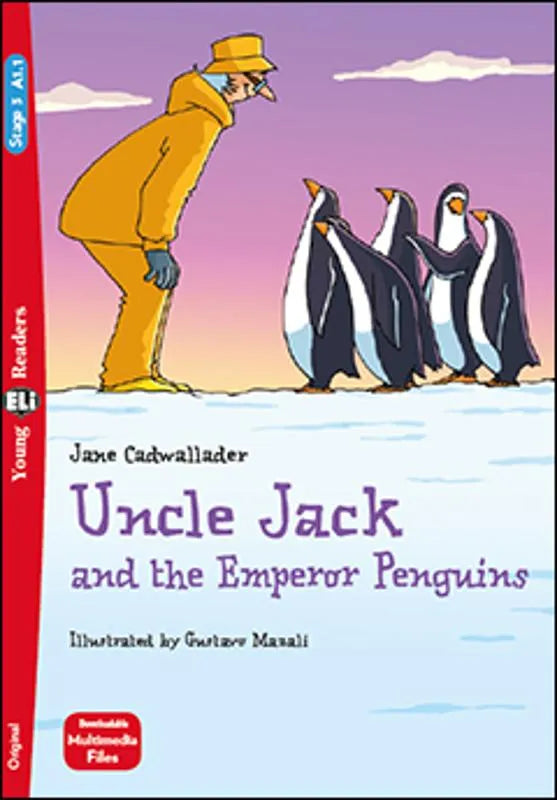 Uncle Jack and the Emperor Penguins - Gradert lesebok - A1.1 nivå - engelsk