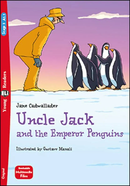 Uncle Jack and the Emperor Penguins - Gradert lesebok - A1.1 nivå - engelsk