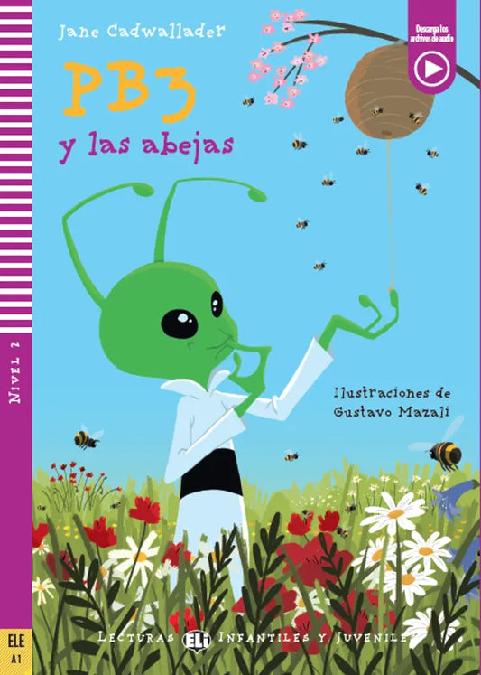 PB3 y las abejas - Gradert leser - A1 nivå - Spansk