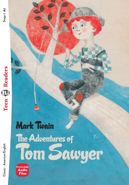 The Adventures of Tom Sawyer - Gradert lesebok - A2 nivå - engelsk