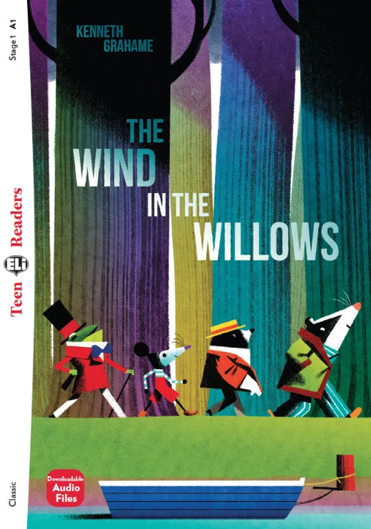 The Wind in the Willows - Teen - Gradert lesebok - A1 nivå - engelsk
