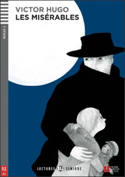 Les Misérables - Gradert lesebok - B2 nivå - fransk