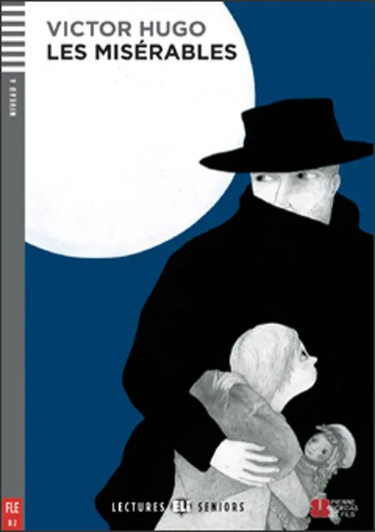 Les Misérables - Gradert lesebok - B2 nivå - fransk