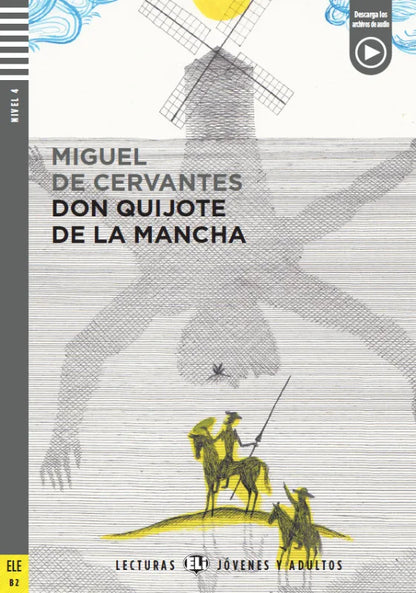 Don Quijote de la Mancha - Gradert leser - B2 nivå - spansk