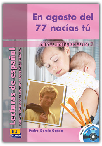 En agosto del 77 nacías tú – forside