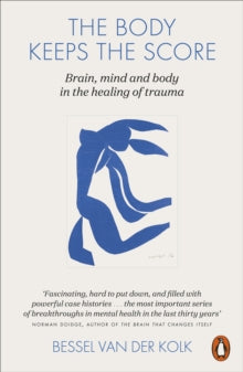 The Body Keeps the Score (Paperback) Engelsk utgave