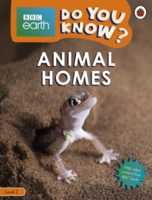 Do You Know? FAKTA – BBC Earth Animal Homes - Gradert leser - A1 - Engelsk