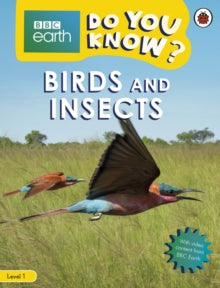 Do You Know? FAKTA – BBC Earth Birds and Insects - Gradert leser - A1 - Engelsk