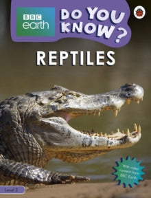 Do You Know? FAKTA – BBC Earth Reptiles - Gradert leser - A2 - Engelsk