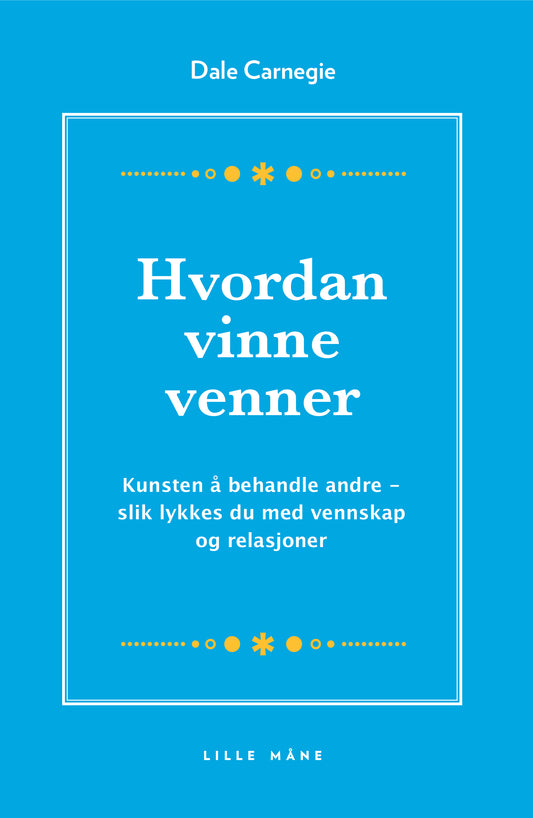 Hvordan vinne venner? (pocket) norsk