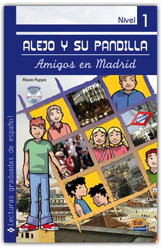 Alejo y su pandilla. Libro 1: En Madrid - Gradert leser - A1 - Spansk