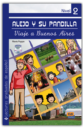 Alejo y su pandilla. Libro 2: En Buenos Aires - Gradert leser - A1/A2 - Spansk