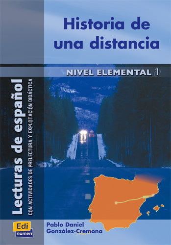 Historia de una distancia - Gradert leser - A1 nivå - spansk